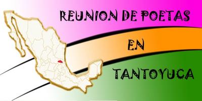REUNIÓN DE POETAS EN TANTOYUCA 2012